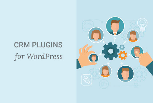 Top 7 plugin CRM dành cho website WordPress tốt nhất